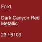 Preview: Ford, Dark Canyon Red Metallic, 23 / 6103.